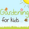 Gardening For Kids