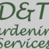 D & T Gardening Services